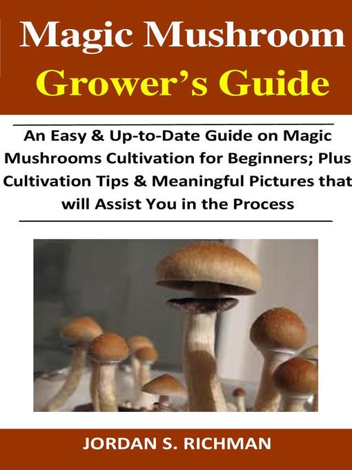 Cover image for Magic Mushroom Grower's Guide